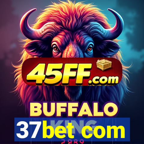 37bet com